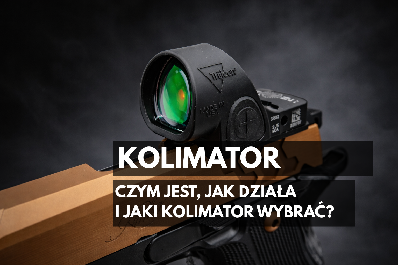 Kolimator – czym jest, jak działa i jaki kolimator wybrać?